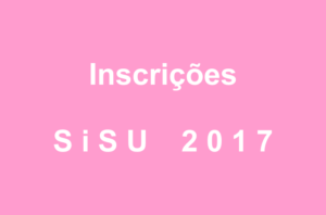SiSU 2017 - Inscrição