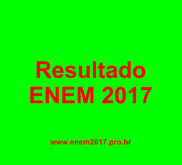 Resultado Enem 2017
